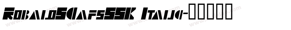 RobaloSCapsSSK Italic字体转换
